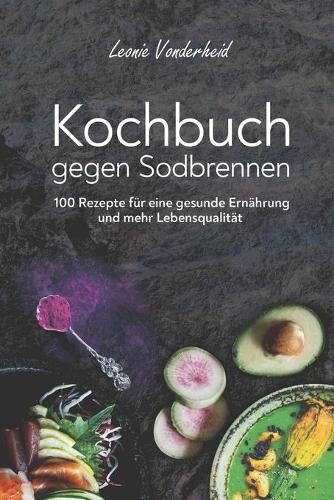 Kochbuch gegen Sodbrennen