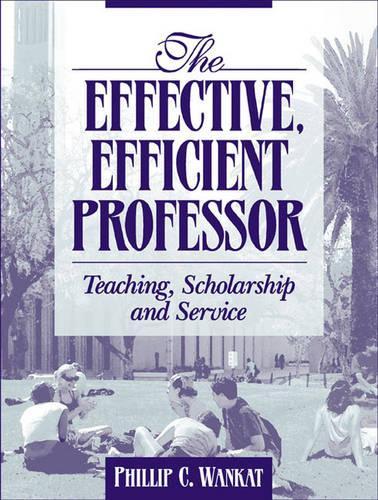 The Effective, Efficient Professor