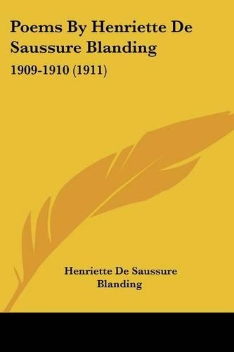 Poems By Henriette De Saussure Blanding