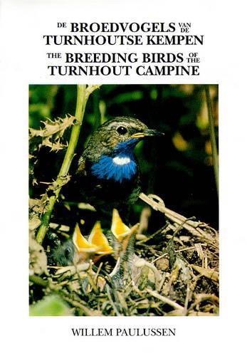 The Breeding Birds of the Turnhout Campine