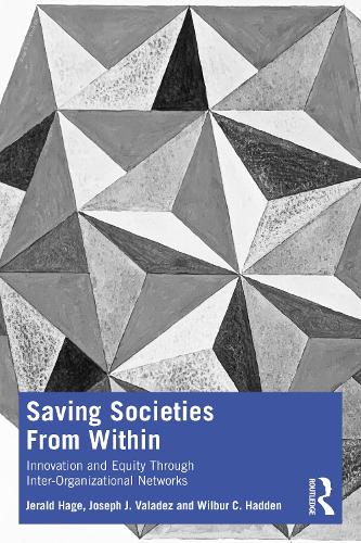 Saving Societies From Within: Innovation and Equity Through Inter-Organizational Networks
