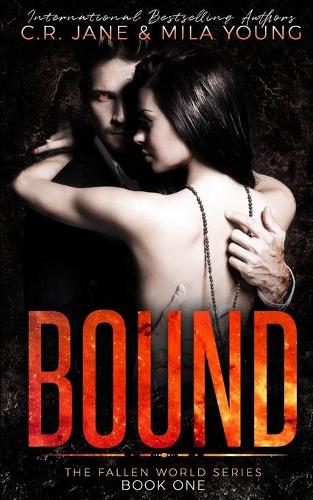 Bound: The Fallen World Series Book 1(1 Fallen World)