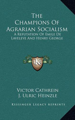 The Champions of Agrarian Socialism