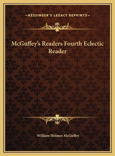 McGuffey's Readers Fourth Eclectic Reader