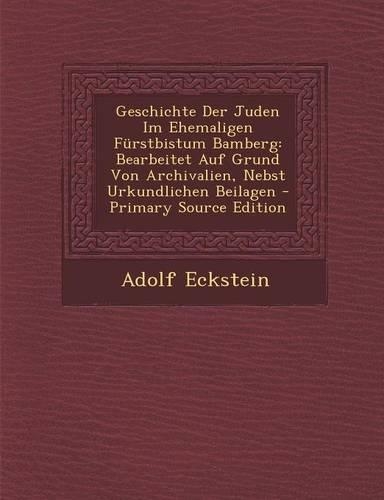 Geschichte Der Juden Im Ehemaligen Furstbistum Bamberg