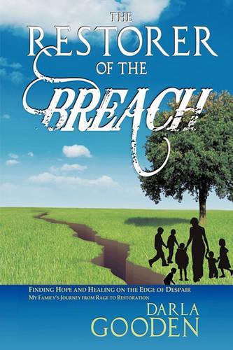 The Restorer of the Breach: Finding Hope and Healing on the Edge of Despair(English)