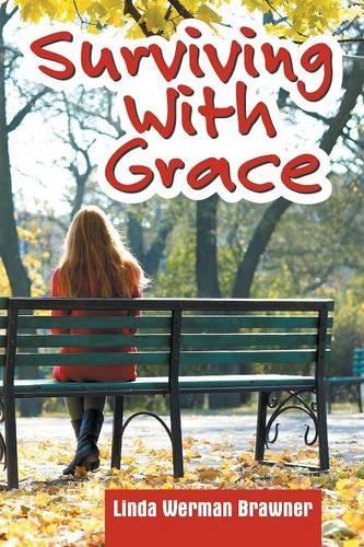Surviving With Grace: (English)
