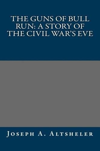 The Guns of Bull Run