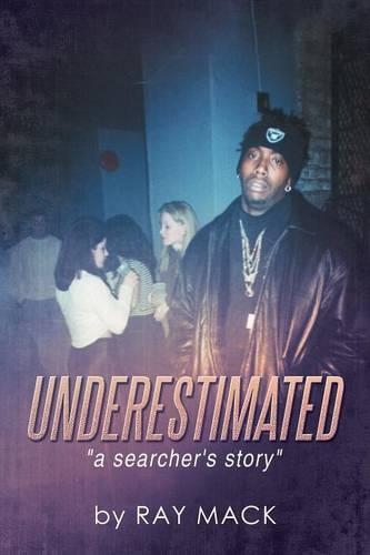 Underestimated: A Searcher's Story(English)