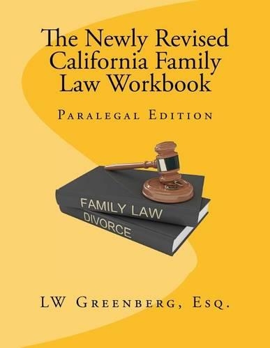 The Newly Revised California Family Law Workbook