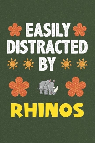 Easily Distracted By Rhinos