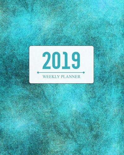 2019 Weekly Planner: Your Schedule Planner & Organizer to Get Things Done in 2019(1 Calendars and Organizers)