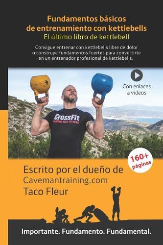 Fundamentos básicos de entrenamiento con kettlebells