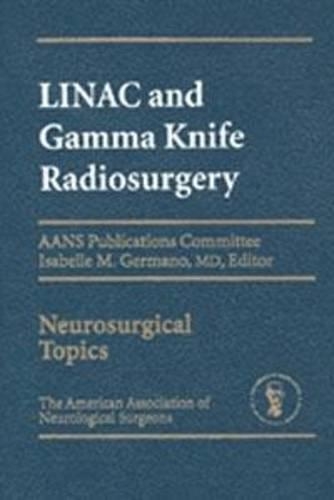 Linac and Gamma Knife Radiosurgery