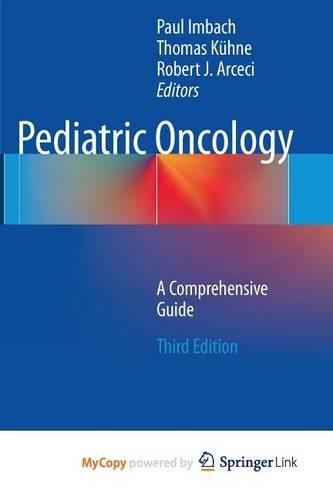 Pediatric Oncology: A Comprehensive Guide