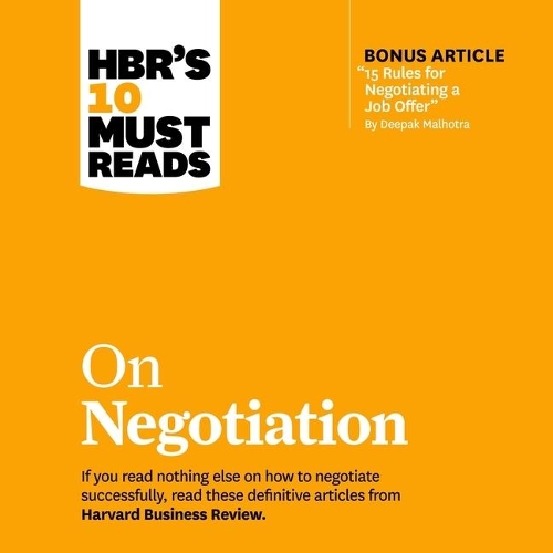 Hbr's 10 Must Reads on Negotiation Lib/E: (Hbr's 10 Must Reads Series Lib/E)