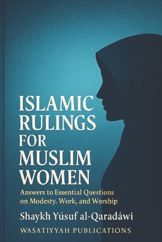 Islamic Rulings for Muslim Women