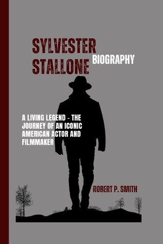 Sylvester Stallone Biography