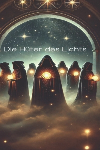 Die Hüter des Lichts