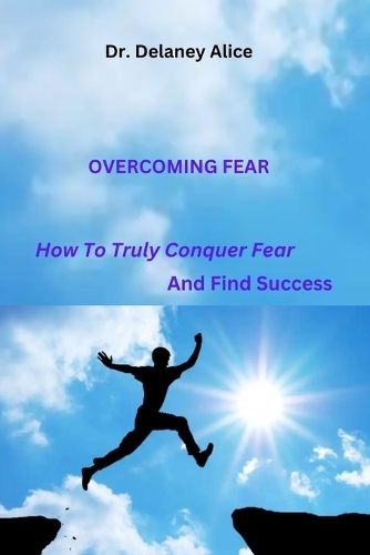 Overcoming Fear