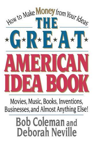 The Great American Idea Book: (English)