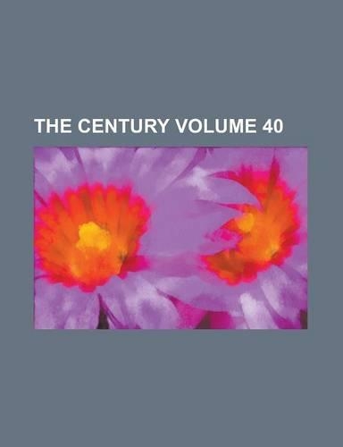The Century Volume 40: (English)