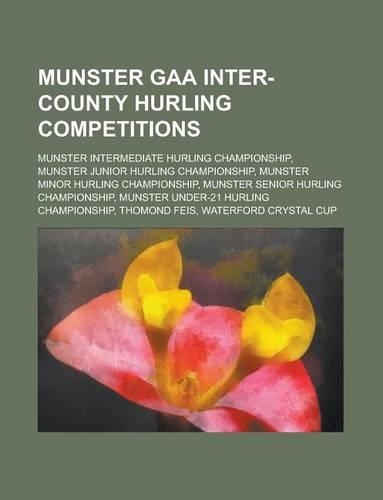 Munster Gaa Inter-County Hurling Competitions