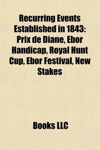 Recurring Events Established in 1843