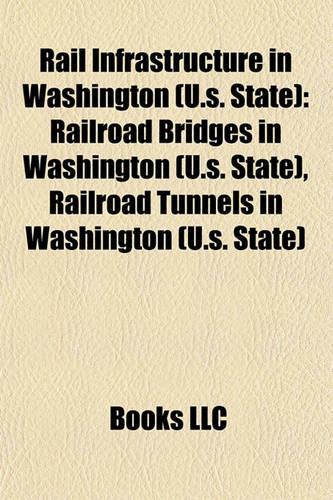 Rail Infrastructure in Washington (U.S. State)