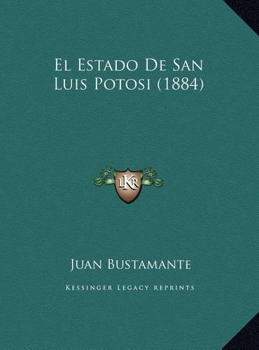 El Estado De San Luis Potosi (1884)