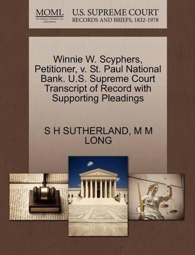 Winnie W. Scyphers, Petitioner, V. St. Paul National Bank. U.S. Supreme Court Transcript of Record with Supporting Pleadings