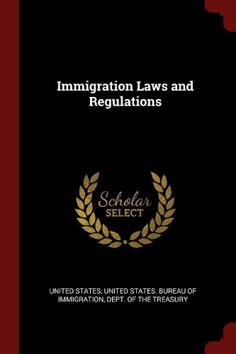 Immigration Laws and Regulations