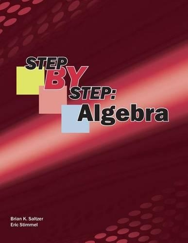 Step-By-Step: Algebra(Step-By-Step)