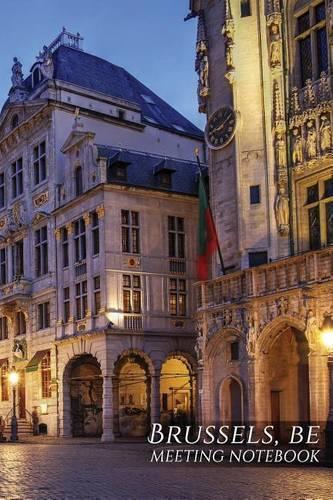 Brussels, Be Meeting Notebook: 150 Page Notebook Journal Diary(English)
