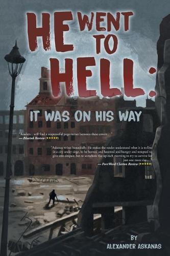 He Went to Hell