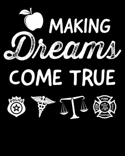 Making dreams come true