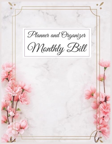 2020 Monthly Bill Planner and Organizer (Volume 11)