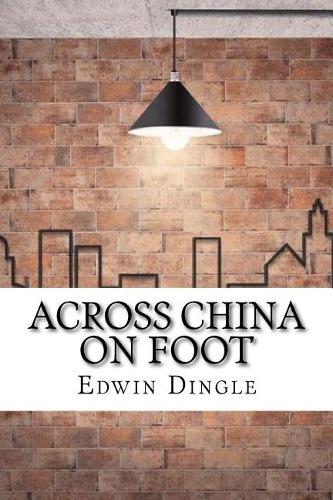 Across China on Foot