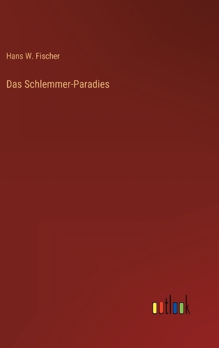 Das Schlemmer-Paradies