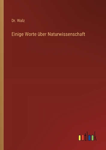 Einige Worte über Naturwissenschaft