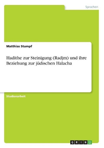 Hadithe zur Steinigung (Radjm) und ihre Beziehung zur jüdischen Halacha