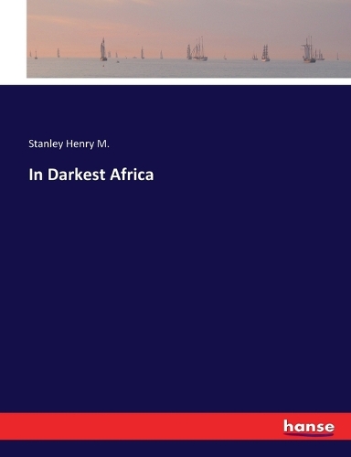 In Darkest Africa