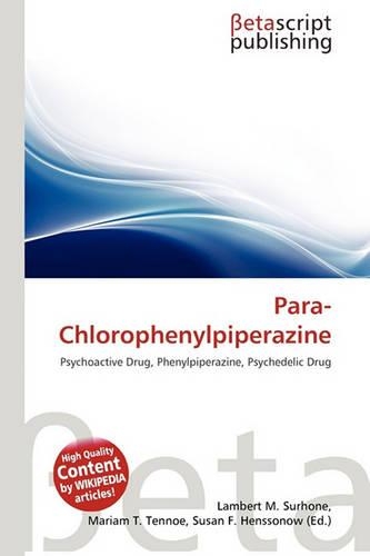 Para-Chlorophenylpiperazine: (English)