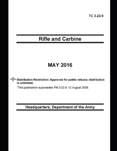 TC 3-22.9 Rifle and Carbine
