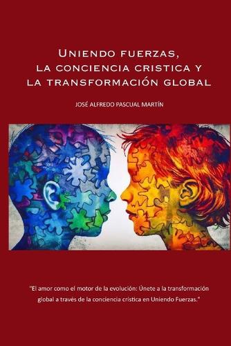 Uniendo Fuerzas: La Conciencia Crística y la Transformación Global