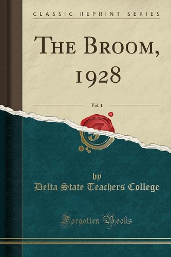 The Broom, 1928, Vol. 1 (Classic Reprint)