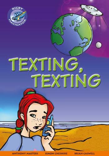 Navigator New Guided Reading Fiction Year 4, Texting, Texting: (Navigator New Fiction)