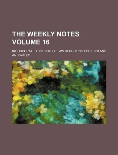The Weekly Notes Volume 16