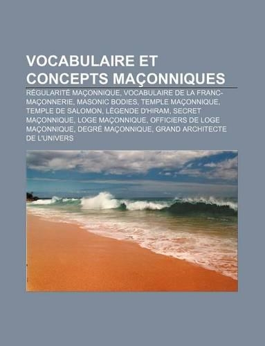 Vocabulaire Et Concepts Maconniques