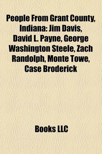 People from Grant County, Indiana